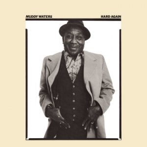 Hard_Again_LP,_Muddy_Waters.jpg